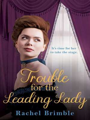 cover image of Trouble for the Leading Lady